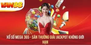 Xổ Số Mega 365 - Săn Thưởng Giải Jackpot Không Giới Hạn